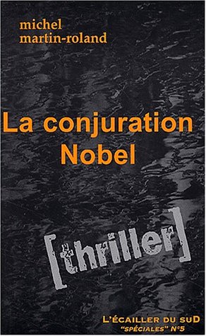 La  conjuration Nobel