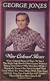 George Jones Album: «Wine Colored Roses» (Front side)