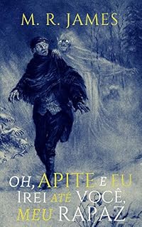 Livro Oh, apite e eu irei até você, meu rapaz