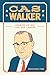 Cas Walker: Stories on His Life and Legend by 