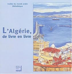 L' Algérie, de livre en livre