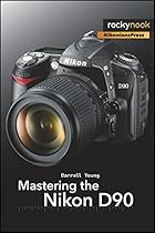 Mastering the Nikon D7000