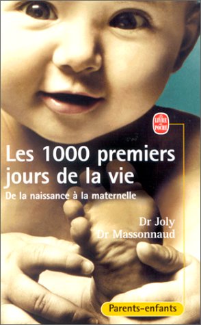 Les  1000 premiers jours de la vie