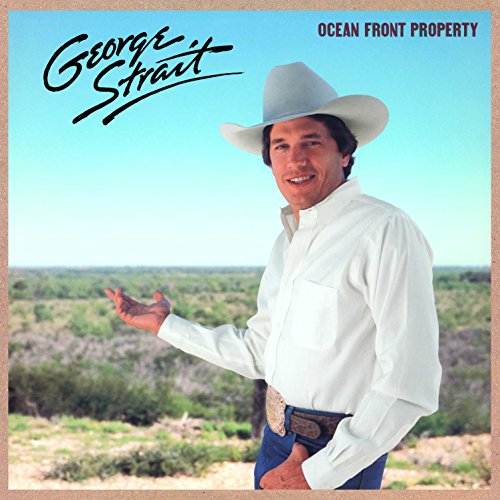 Album Art for Ocean Front Property by George Strait