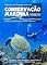 Livro Conservação Marinha: volume 1 (Livros de Biologia Marinha Bióicos)