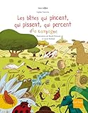 Btes Qui Pincent, Qui Pissent, Qui Percent La Campagne(les) (French Edition) by 