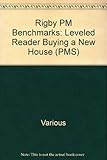 Rigby PM Benchmarks: Leveled Reader Buying A New House