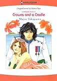 Crowns And A Cradle: Harlequin comics (Carramer Legacy Book 1) by 
