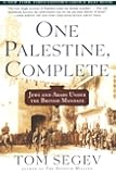 One Palestine, Complete: Jews and Arabs Under the British Mandate