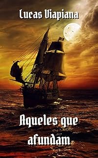 Livro Aqueles que afundam