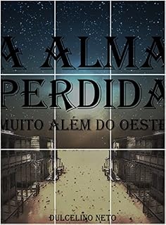Livro A Alma Perdida: Muito Além do Oeste