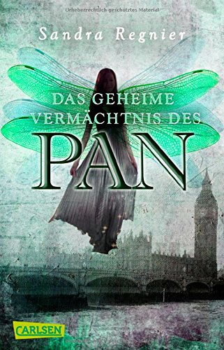 "Die Pan-Trilogie 01. Das geheime Vermächtnis des Pan" av Sandra Regnier