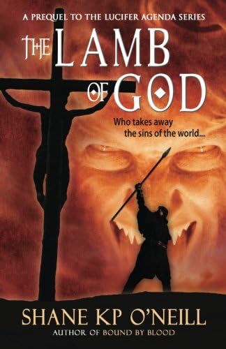 The Lamb Of God (The Lucifer Agenda)