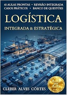 Livro LOGÍSTICA INTEGRADA & ESTRATÉGICA (AULA POR AULA)