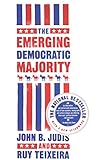 The Emerging Democratic Majority