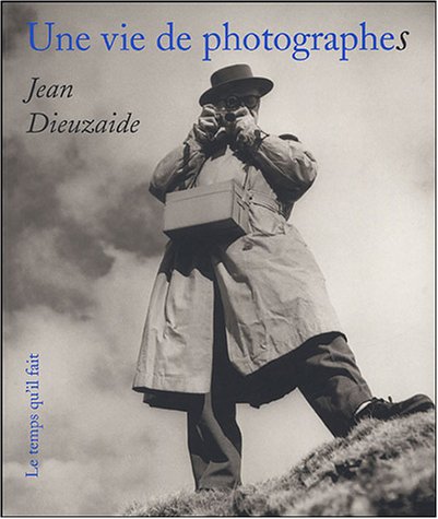 Une  vie de photographes