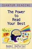 Quantum Reading : The Power to Read Your Best, , 0945525230