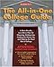 Image of The All-in-one College Guide: a More-results, Less-stress Plan for Choosing, Getting Into, Finding the Money For, and Making the Most Out of College