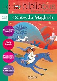 Contes du Maghreb, CE2, cycle 3