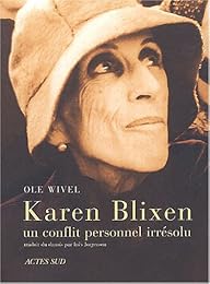 Karen Blixen, un conflit personnel irrésolu