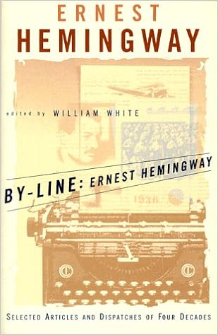 Image result for by-line selected articles ernest hemingway