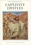 The Navarre Bible: Captivity Epistles (The Navarre Bible: New Testament)