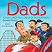 Dads: Funny and True Tales Of Fatherhood 2004 Day-To-Day Calendar by 