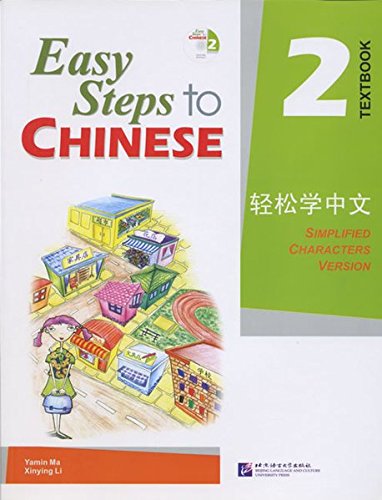 Easy steps to chinese textbook 2 (v. 2) (english and chinese edit…