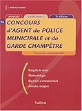 Concours d'agent de police municipale et de garde champêtre Catégorie C by 