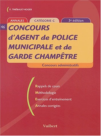 Concours d'agent de police municipale et de garde champêtre Catégorie C by (Paperback)