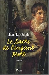 Le  sacre de l'enfant mort