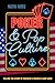 Poker and Pop Culture: Telling the Story of America's Favorite Card Game by Martin Harris