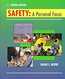 Safety A Personal Focus