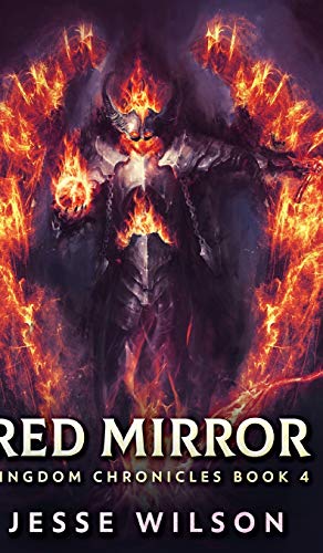 Red Mirror (Kingdom Chronicles Book 4) at Amazon