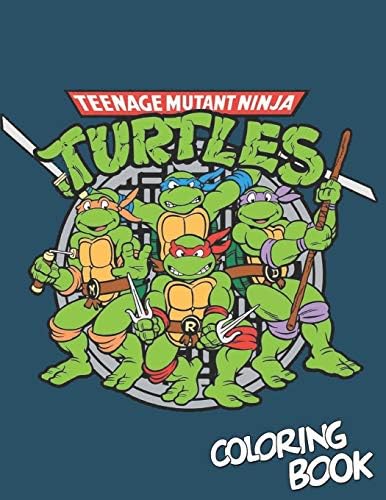 Teenage Mutant Ninja Turtles Coloring Book 50 Awesome Illustrations For Kids Harrell Elijah æ¬ éè²© Amazon