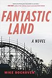 FantasticLand: A Novel