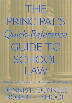 The Principal S Quick Reference Guide To School Law Reducing