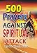 500 Prayers against spiritual attack