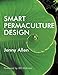 Smart Permaculture Design by 