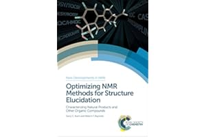 Optimizing NMR Methods for Structure Elucidation: Characterizing Natural Products and Other Organic Compounds