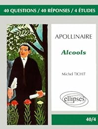 Apollinaire, "Alcools"