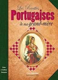 Les  recettes portugaises de ma grand-mère