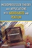 Microprocessor Theory and Applications with 68000/68020 and Pentium by M. Rafiquzzaman