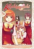 Kashimashi: Girl Meets Girl, Omnibus Collection 2 (Kashimashi Omnibus) Kashimashi: Girl Meets Girl, Omnibus Collection 2 (Kashimashi Omnibus)