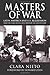 Masters of War: Latin America and U.S. Agression From the Cuban Revolution Through the Clinton Years