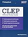 CLEP Official Study Guide 2017