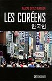 Les CorÃ©ens (French Edition) by 