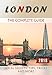 London: The Complete Guide - Local Secrets, Tips, Tricks and More by Antony Rhodes