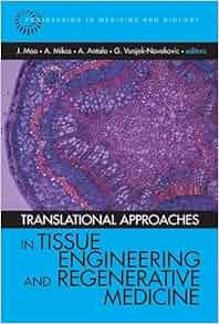 Translational Approaches In Tissue Engineering And
