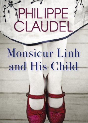 "Monsieur Linh and His Child" av Philippe Claudel